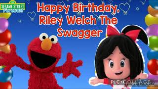 Happy Birthday, Riley Welch The Swagger