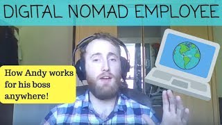 How to be a Digital Nomad Employee In Customer Support w/ Andy Thrackray