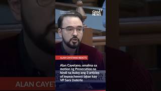 Full Alan Cayetano, umalma sa motion ng Prosecution na hindi na ituloy ang 3 articles of... | GMA News Update
