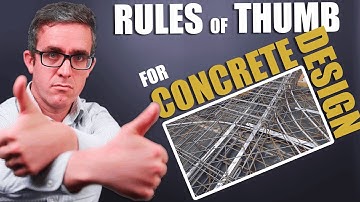 The Rules of Thumb Concrete Design basics