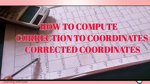 How to compute for the corrected coordinates || Forward Computation #traversing