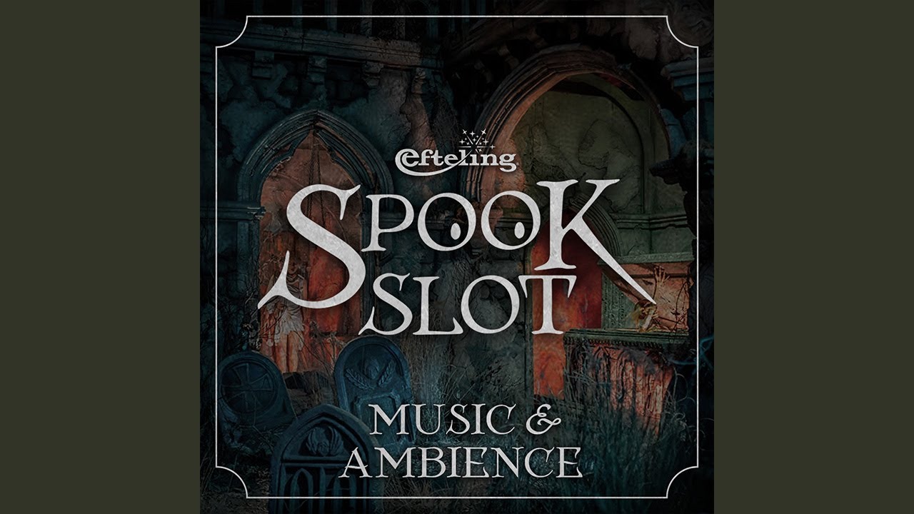 Spookslot | Danse Macabre | Efteling Music & Ambience