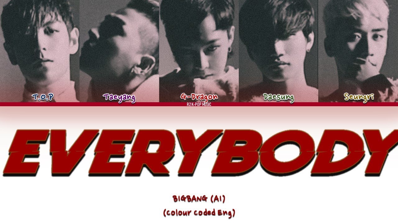 BIGBANG (빅뱅) (AI) Everybody (Lyrics Colour Coded)