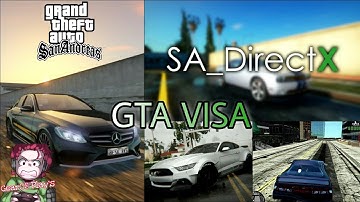 DirectX 2.0 Graphics MOD in GTA VISA