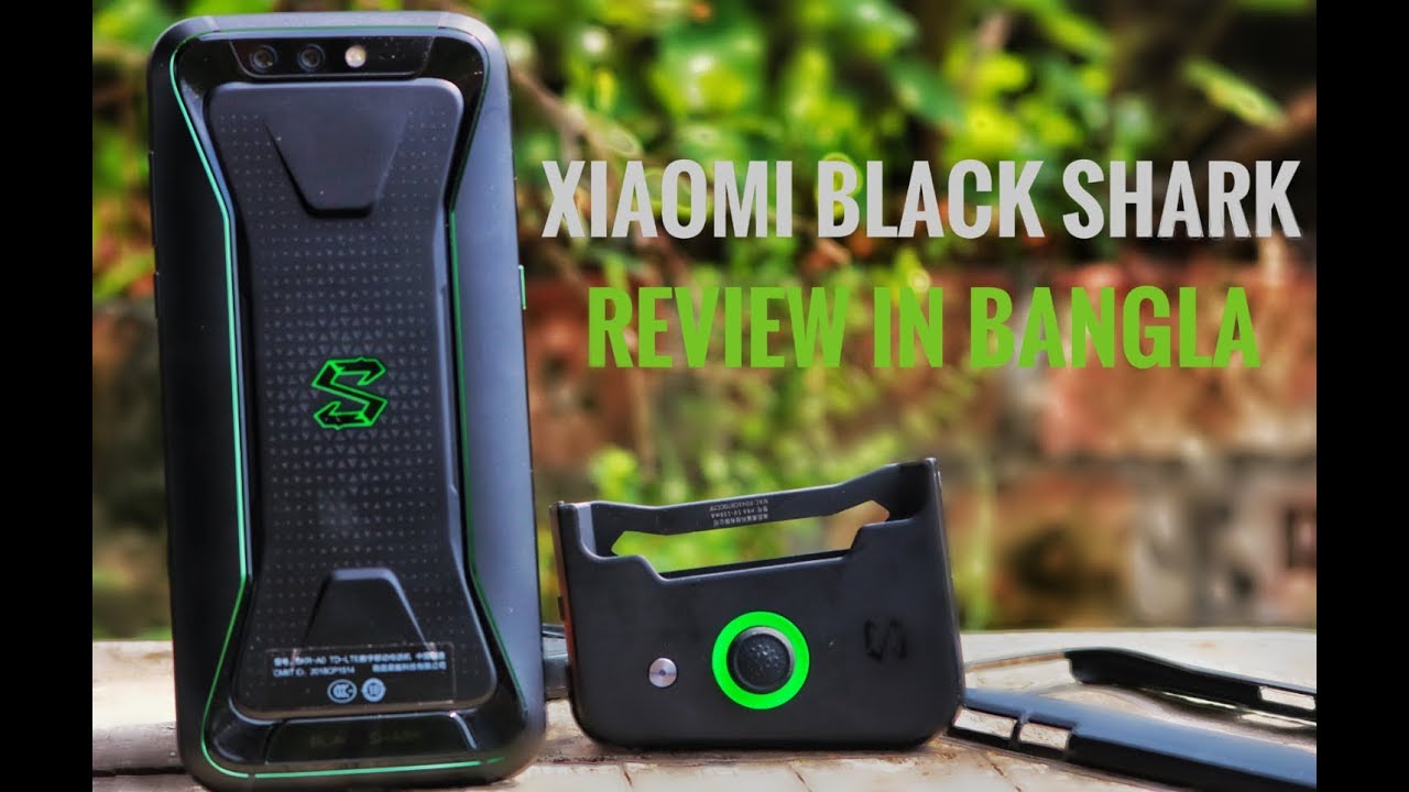 Xiaomi Black Shark Review in Bangla YouTube