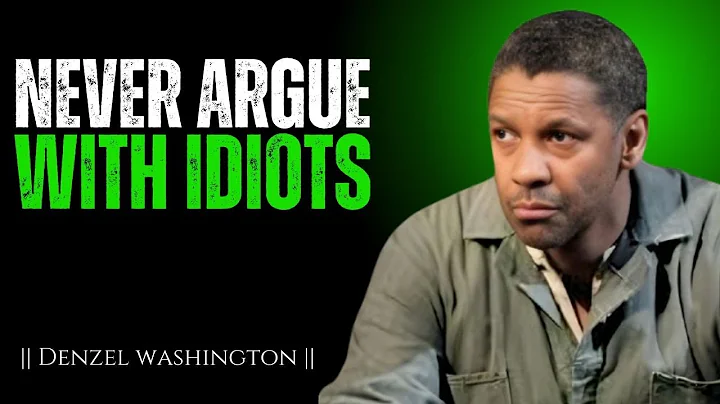 Never Argue With Idiots | Life-Changing Speech by Denzel Washington