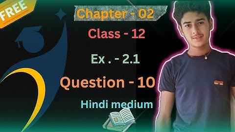 Class 12 Ex 2.1 Q10 Math | Inverse Trigonometry | Q10 Ex 2.1 Class 12 Math |Ex 2.1 Q10 Class 12 Math