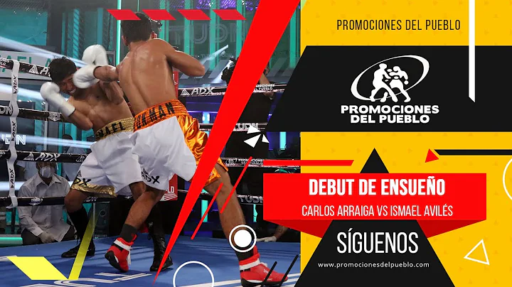 Carlos Arraiga vs Ismael Avils