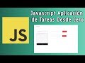 Javascript Aplicación de Tareas desde Cero
