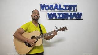 Tujh Mein Rab Dikhta Hai  | Cover by Vaibhav Vaishnav