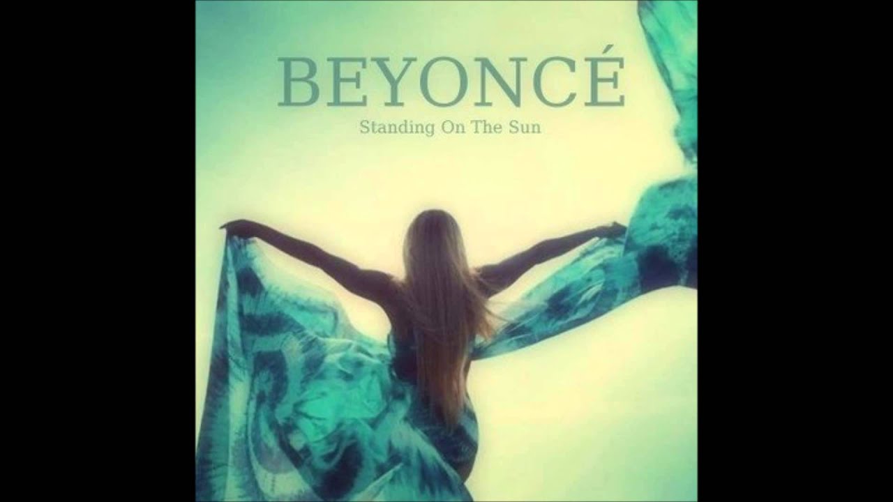 Beyoncé Standing On The Sun [SIA STEM] - YouTube