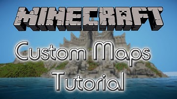 How To Install Custom Maps In Minecraft