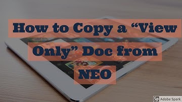 How to Copy a “View Only” Doc from NEO (iPad Version)