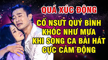 Cố NSƯT Quý Bình KHÓC NHƯ MƯA Khi Song Ca Bài Hát Cực Cảm Động | THVL Bolero