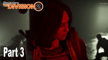 The Division 2 - Walkthrough Part 3 No Commentary [HD 1080P]