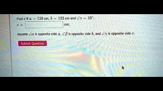 Math Find C If A 129 Cm, B 132 Cm And 10. C Cm Ume Is Opposite Side A, Is