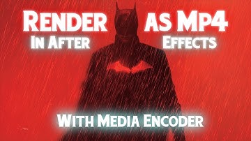 RENDER AS MP4 in After Effects | with Media Encoder