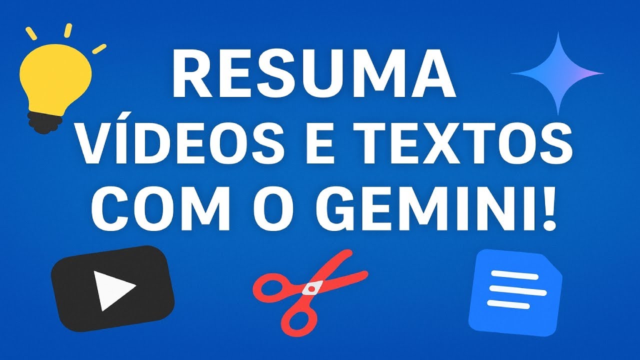 Como Resumir Vídeos e Textos Longos Usando o Gemini - YouTube