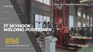 3T Skyhook Welding Positioner, PLC Control Automatic, Memorizing Actions and Positions - SENLISWELD