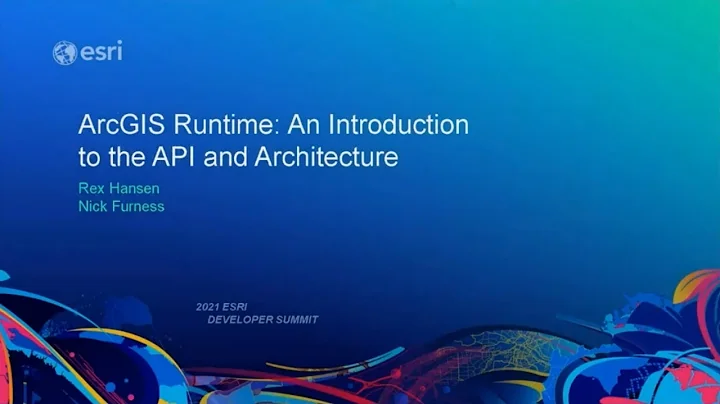 ArcGIS Runtime: An Introduction to the API and Architecture