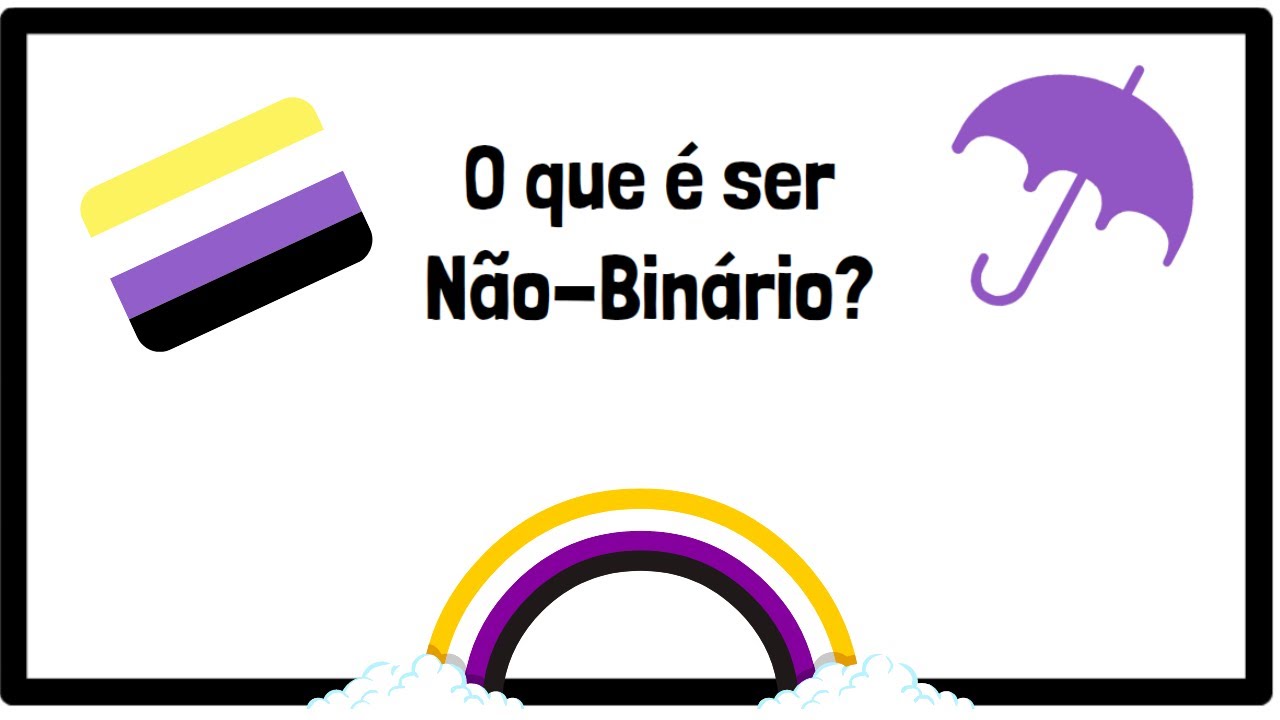 O que é uma PESSOA NÃO BINÁRIA? | O que é NÃO BINÁRIE? - YouTube