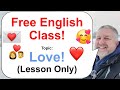 Let S Learn English Topic Love Lesson Only 