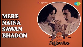 Mere Naina Sawan Bhadon | Mehbooba | Kishore Kumar Songs | Hema Malini | Rajesh Khanna