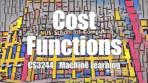 03.pre.05 « Cost Functions « Machine Learning « NUS School of Computing