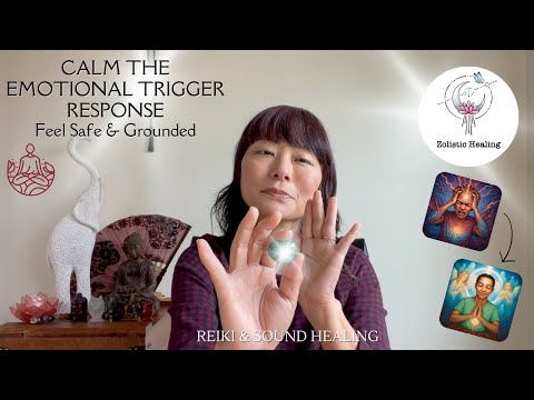 Calm the Emotional Trigger Response 🧘🏻 | Feel Safe & Grounded | Reiki Energy & Sound Healing