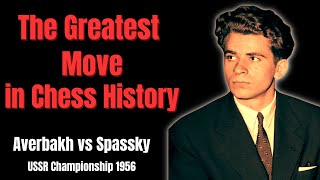 The Strangest Sacrifice in Chess History. Averbakh vs Spassky