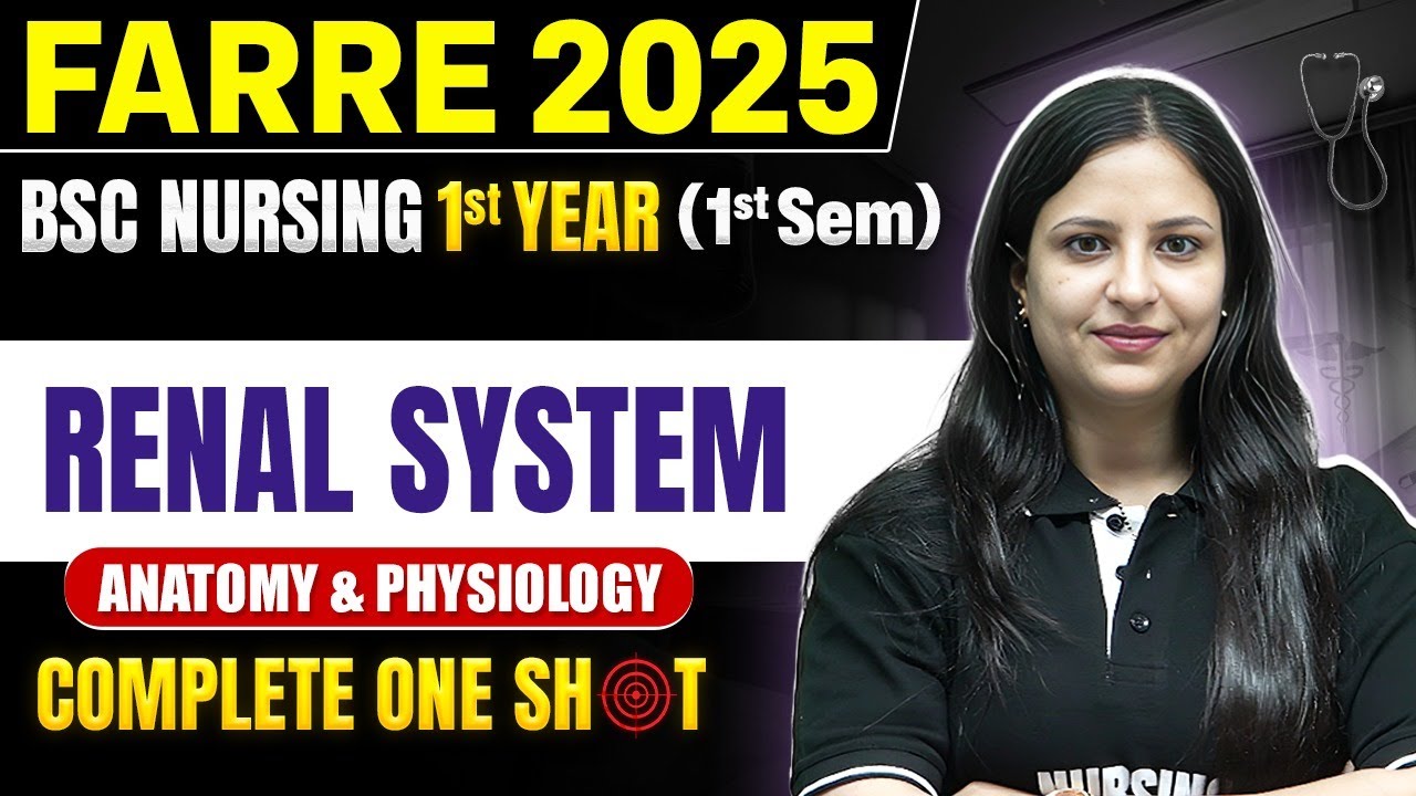 Renal System Anatomy and Physiology Bsc Nursing 1st Year | Farre Series For Bsc Nursing 