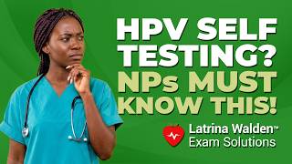 This NEW Cervical Cancer Test Could Replace Pap Smears?! (What NPs Must Know About Self-HPV Testing)