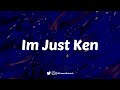 Ryan Gosling - I'm Just Ken (Lyrics) 