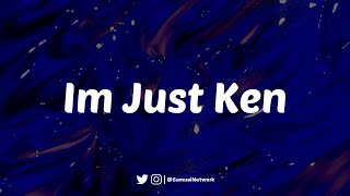 Ryan Gosling - I'm Just Ken (Lyrics)