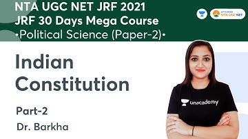 Indian Constitution (Part-2) | Political Science | NTA UGC NET-JRF 2021 | Dr. Barkha