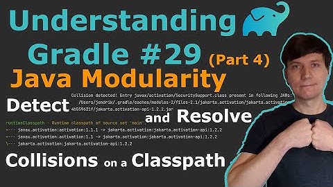 Understanding Gradle #29 – Detect and Resolve Collisions on a Classpath