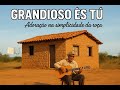 Hino Da Harpa Cristã | Louvor Sertanejo Raiz Com Letra || Grandioso és tú