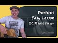 How to play Perfect by Ed Sheeran - Guitar Lesson Tutorial Acoustic