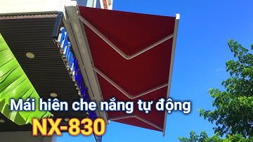 Mái hiên che nắng tự động NX 830 - mái hiên thông minh | trinhags