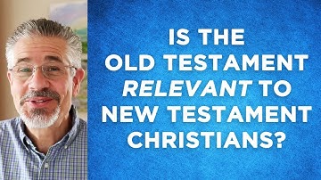 Is the Old Testament Relevant to New Testament Christians? | Little Lessons with David Servant