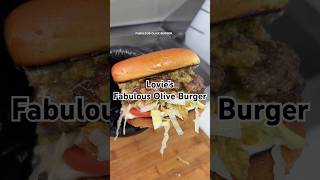Lovie’s Fabulous Olive Burger ?