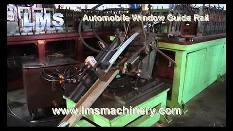 LMS Automobile Window Guide Rail Auto Line with On-Line Curving
