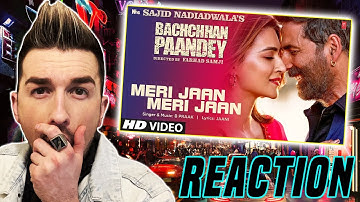 Meri Jaan Meri Jaan Song: Bachchhan Paandey | Akshay Kriti B Praak Jaani |Sajid N Farhad S REACTION!