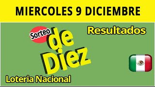 Resultados del Sorteo De diez del miercoles 9 de Diciembre de 2020