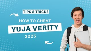 HOW TO CHEAT YUJA VERITY! TIPS AND TRICKS 2025