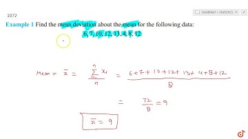 Find the mean deviation about the mean for the following data: `6, 7, 10 , 12 , 13 , 4, 8, 12`...