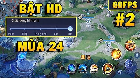 Hướng Dẫn Cách Mod Map HD Liên Quân Mùa 25 | Unlock Map HD Cho Máy Không Hổ Trợ
