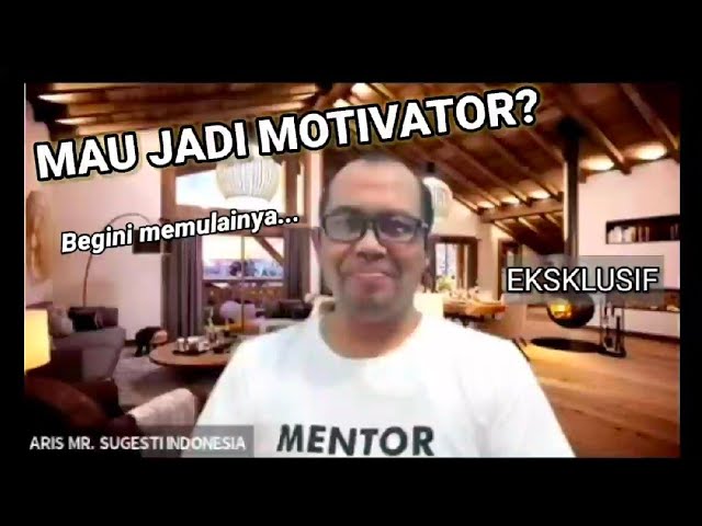 Bagaimana Caranya Jadi Motivator? TIPS u0026 TRIK ARIS AHMAD JAYA MOTIVATOR. class=