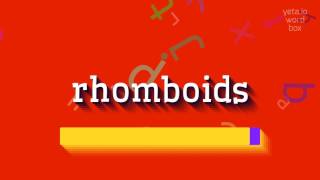 RHOMBOIDS HOW TO PRONOUNCE IT rhomboids