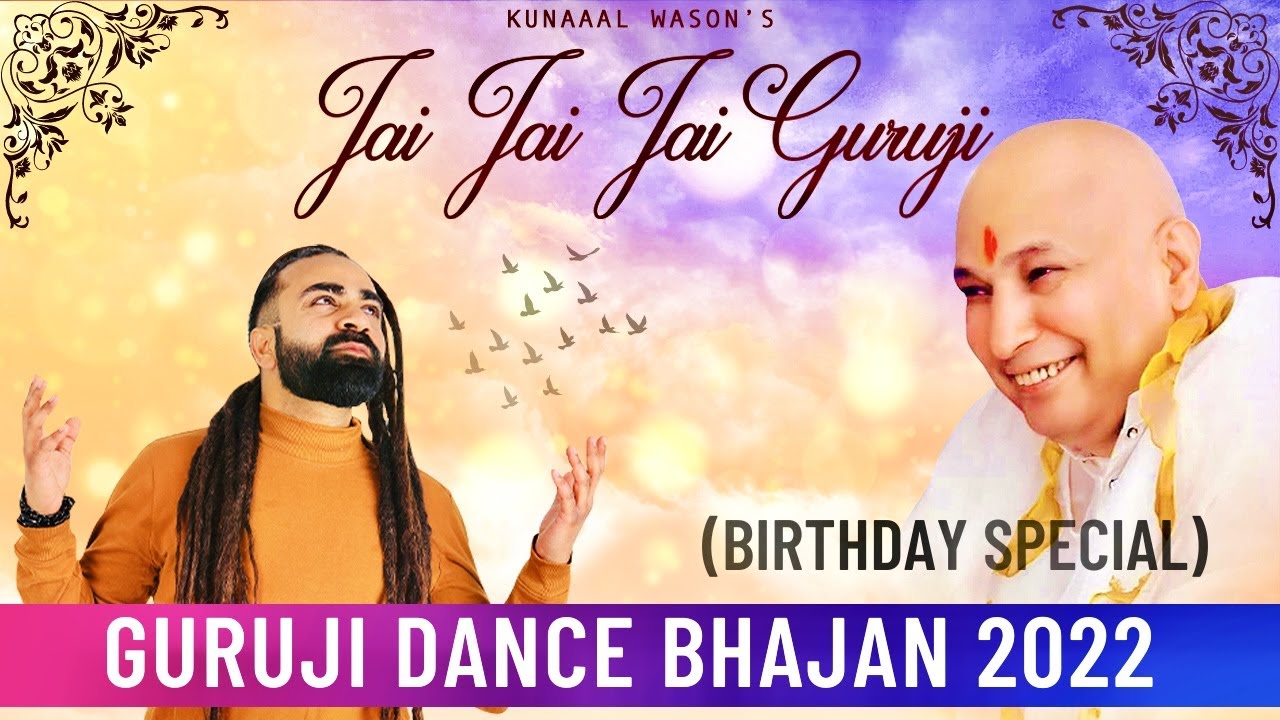 Jai Jai Jai GuruJi   Kunaaal Wason  Latest Guru Ji Dance Bhajan  7th July Birthday Special